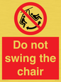 PV7651: Do not swing the chair