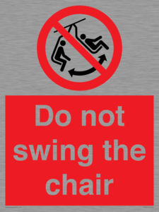 PV7651: Do not swing the chair