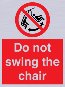 PV7651: Do not swing the chair