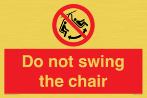 PV7651: Do not swing the chair