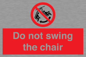 PV7651: Do not swing the chair