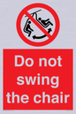 PV7651: Do not swing the chair