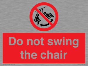 PV7651: Do not swing the chair