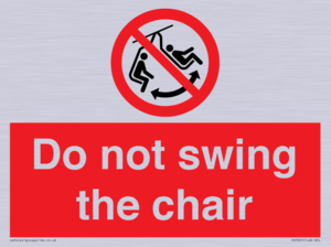 PV7651: Do not swing the chair