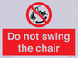 PV7651: Do not swing the chair