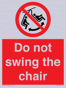 PV7651: Do not swing the chair