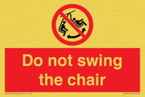 PV7651: Do not swing the chair