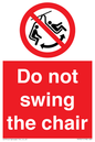 PV7651: Do not swing the chair