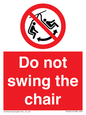 PV7651: Do not swing the chair