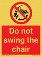 PV7651: Do not swing the chair