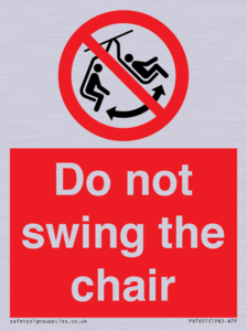 PV7651: Do not swing the chair
