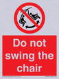 PV7651: Do not swing the chair