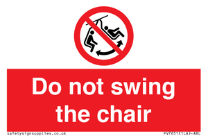 PV7651: Do not swing the chair