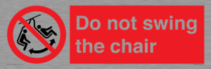 PV7651: Do not swing the chair