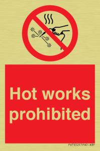 PV7652: Hot works prohibited