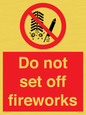 PV7653: Do not set off fireworks