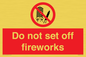 PV7653: Do not set off fireworks