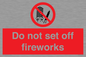 PV7653: Do not set off fireworks