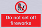 PV7653: Do not set off fireworks