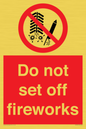 PV7653: Do not set off fireworks