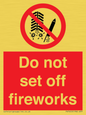 PV7653: Do not set off fireworks