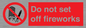 PV7653: Do not set off fireworks