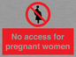 PV7655: No access for pregnant women