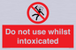 PV7656: Do not use whilst intoxicated