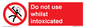 PV7656: Do not use whilst intoxicated