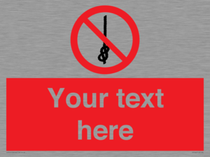 PV7662: Custom prohibition Do not tie knots in rope