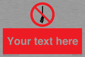 PV7662: Custom prohibition Do not tie knots in rope