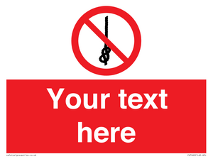 PV7662: Custom prohibition Do not tie knots in rope
