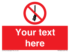 PV7662: Custom prohibition Do not tie knots in rope