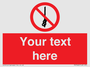 PV7662: Custom prohibition Do not tie knots in rope