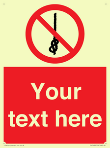 PV7662: Custom prohibition Do not tie knots in rope
