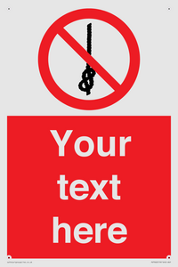 PV7662: Custom prohibition Do not tie knots in rope