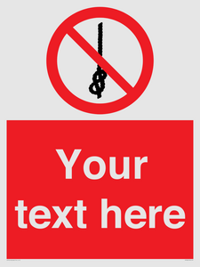PV7662: Custom prohibition Do not tie knots in rope