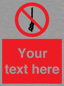 PV7662: Custom prohibition Do not tie knots in rope