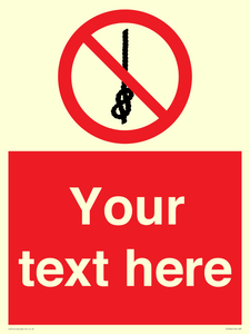 PV7662: Custom prohibition Do not tie knots in rope