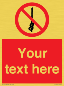 PV7662: Custom prohibition Do not tie knots in rope