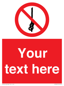 PV7662: Custom prohibition Do not tie knots in rope