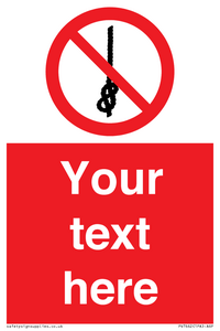 PV7662: Custom prohibition Do not tie knots in rope