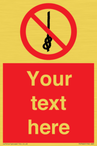 PV7662: Custom prohibition Do not tie knots in rope