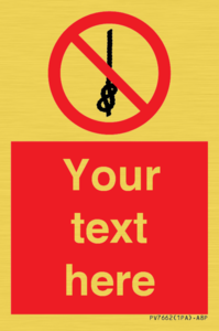 PV7662: Custom prohibition Do not tie knots in rope