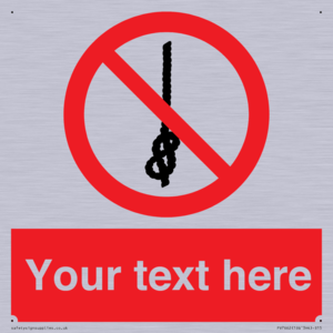 PV7662: Custom prohibition Do not tie knots in rope