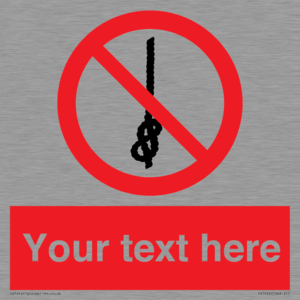 PV7662: Custom prohibition Do not tie knots in rope