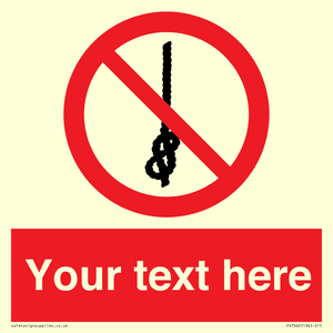 PV7662: Custom prohibition Do not tie knots in rope