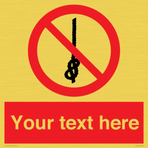 PV7662: Custom prohibition Do not tie knots in rope