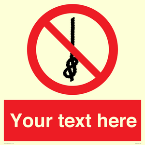 PV7662: Custom prohibition Do not tie knots in rope
