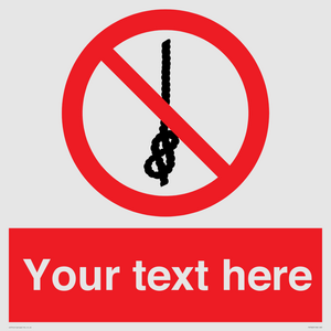 PV7662: Custom prohibition Do not tie knots in rope